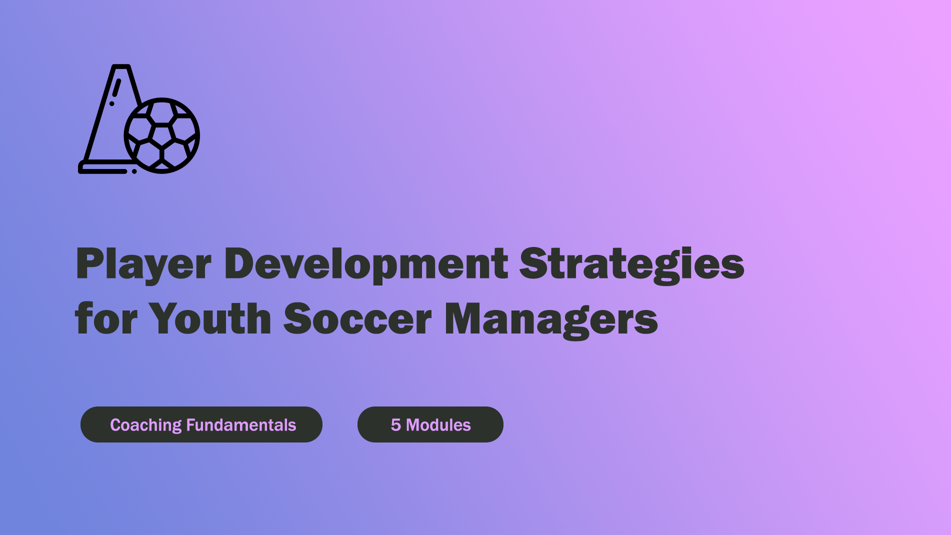 Player Development Strategies for Youth Soccer 